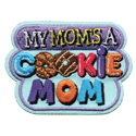 My Mom's A Cookie Mom - W